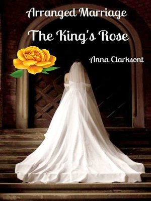 cover image of Arranged Marriage. the King's Rose